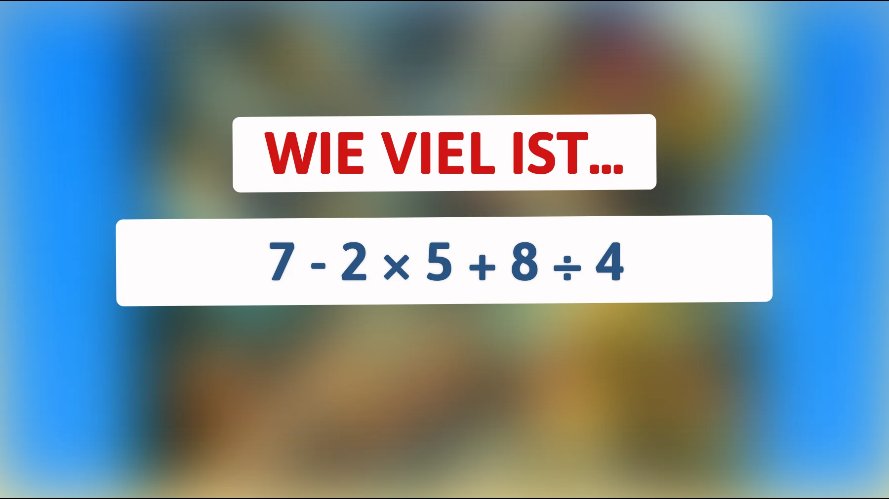 Nur Genies und Schlaumeier lösen dieses Mathe-Rätsel in Sekunden! Schaffst du es?"